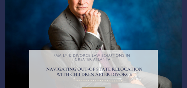 Sean Whitworth - Understanding Out-of-State Relocation with Children After Divorce
