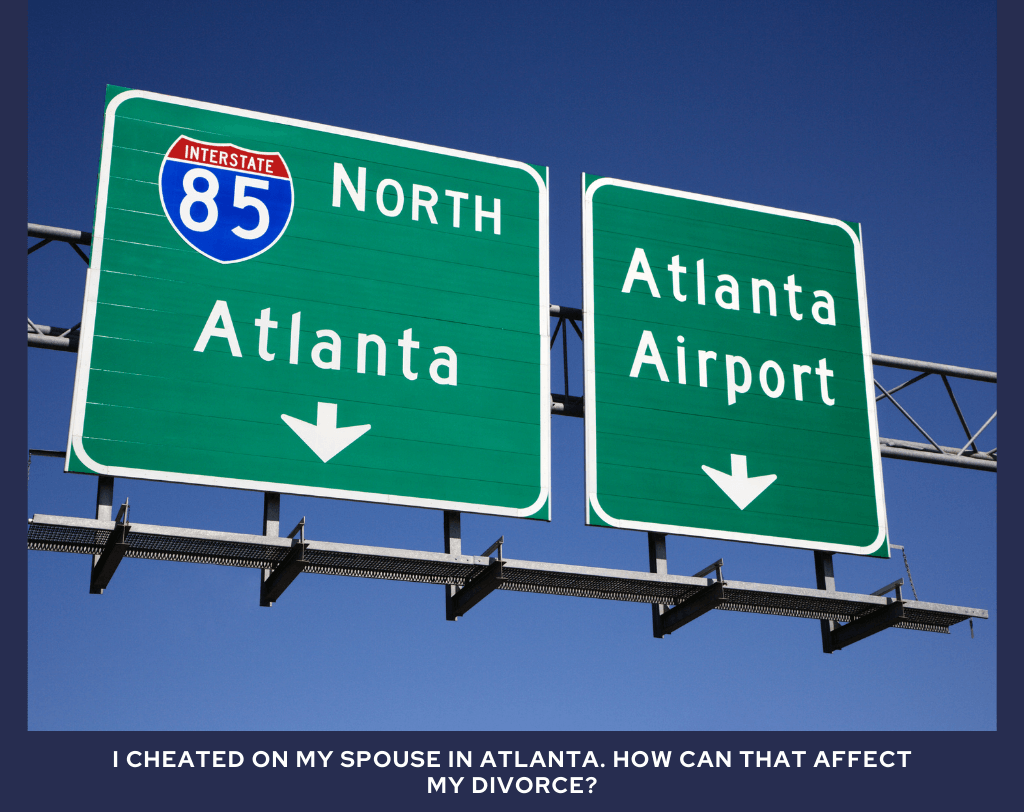 I cheated on my spouse in Atlanta 