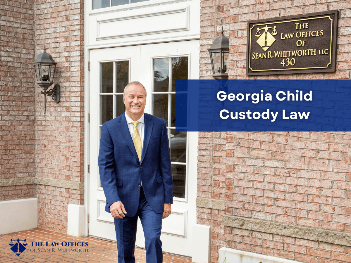 Sean Whitworth - Georgia Child Custody Law